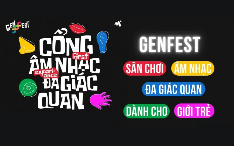 GENfest là một lễ hội âm nhạc đa giác quan được tổ chức hàng năm tại Việt Nam